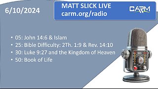 Matt Slick Live, 6/10/2024