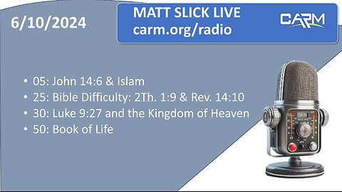 Matt Slick Live, 6/10/2024