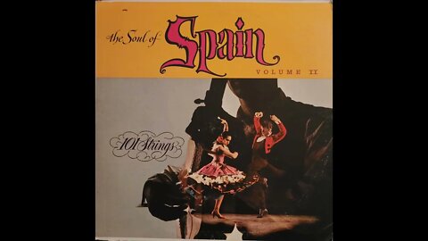 101 Strings – The Soul of Spain Volume II