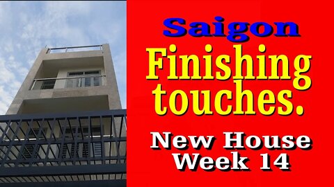 Finishing Touches at The Neighbor's New House - Week 14 - (Documentary)