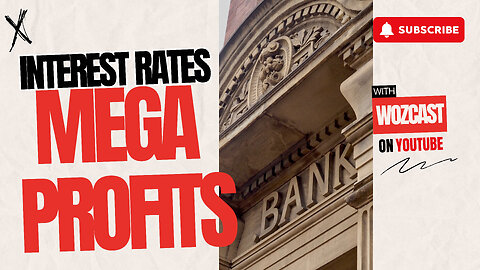 Interest Rates and the big banks