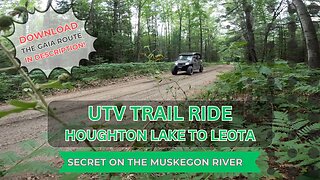 UTV Trail Ride from Houghton Lake to Leota (Michigan)
