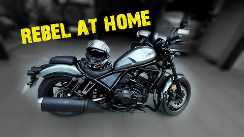 Rebel at Home - First Ride