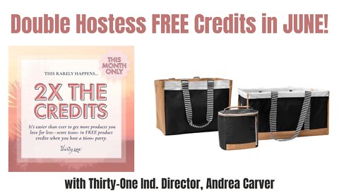 Host a Thirty-One PaRtY in June | Ind. Director, Andrea Carver 2022