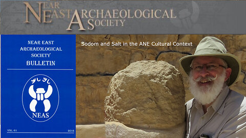 006 Sodom And Salt in Their Ancient Near Eastern Cultural Context