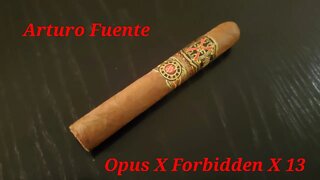 Arturo Fuente Opus X Forbidden X 13 cigar review