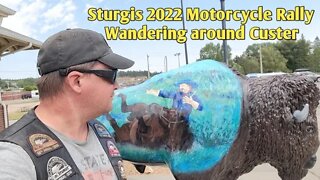 Sturgis 2022 Motorcycle Rally - Wandering around Custer South Dakota