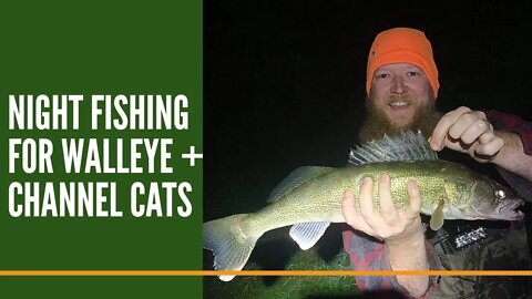Night Fishing For Walleye+Channel Cats/Michigan River Fishing For Walleye/Walleye Fising From Shore