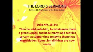 Jesus' Sermon #28: The Great Supper