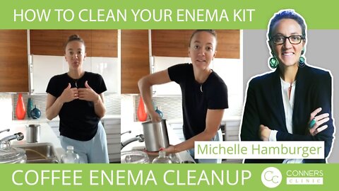 How to Clean Your Enema Kit - Michelle Hamburger | Conners Clinic
