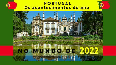 No Mundo de 2022: Portugal - Os Acontecimentos do Ano