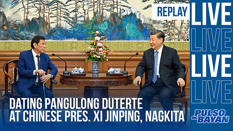 Dating Pangulong Duterte, nakipagkita kay Chinese Pres. Xi Jinping sa Beijing