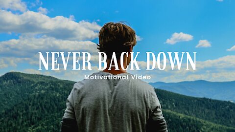 Never Back Down - best motivational speech, Powerful Motivational Video 4K | HD