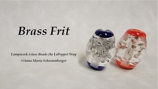 Lampwork Glass Beads: Brass Frit