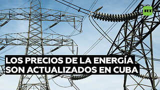 Cuba actualiza los precios de la energía para afrontar los retos económicos
