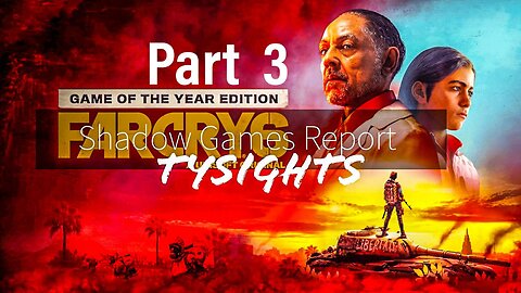 Dictators Vs The People / #FarCry6 - Part 3 #TySights #SGR 7/15/24 9:30pm