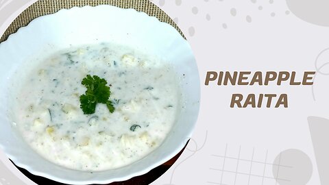 Pineapple Raita | Ananas Raita Recipe | Fruit Raita Recipe | Raita Recipe