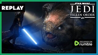 Surprise Stream I Jedi Fallen Order I Exclusively On Rumble