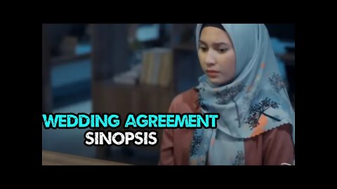 Nonton Film Wedding Agreement the Series Episode 3 dan 4 full movie 2 1 Permian Refal Indah Sinopsis