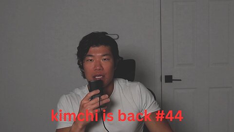 kimchi is back #44