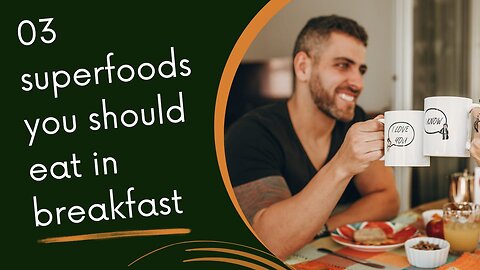 Supercharge Your Mornings: Top 3 Superfoods for Breakfast | Mrthree