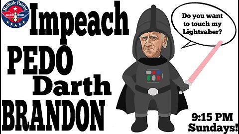 Impeach Pedo Darth Brandon