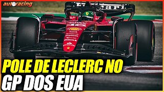 VERSTAPPEN TEM VOLTA DELETADA E CHARLES LECLERC FICA COM A POLE NO GP DOS EUA EM AUSTIN DA F1 2023