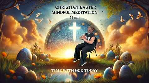 Easter Reflections: A Christian Guide to Mindful Meditation and Spiritual Wellness"