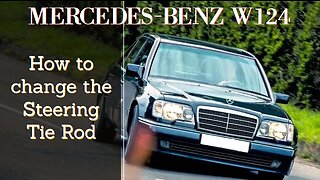 Mercedes Benz W124 - How to change center Steering Drag Link / Tie Rod tutorial