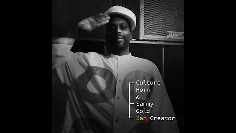 Culture Horn and Sammy Gold - Creator Dub