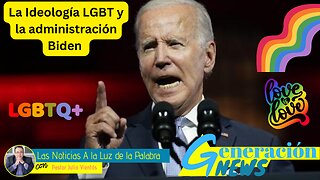 La ideología LGBT y la administración Biden