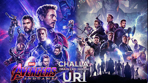 Avengers Endgame - Challa Main Lad Jaana URI (Song)