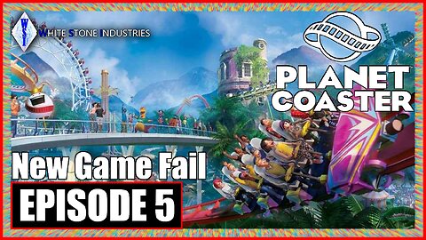 Custom Scenario | Planet Coaster | Episode 5