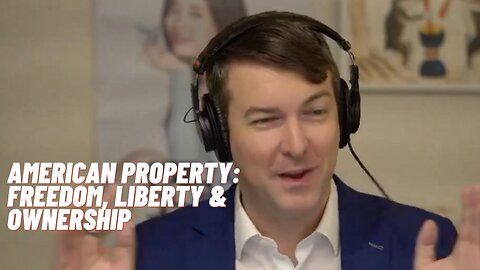 American Property: Freedom, Liberty & Ownership