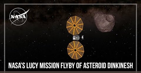 NASA's Lucy Mission Flyby Of Asteroid Dinkinesh