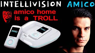 Intellivision Amico Tommy Tallarico Amico Home Is A Troll - 5lotham