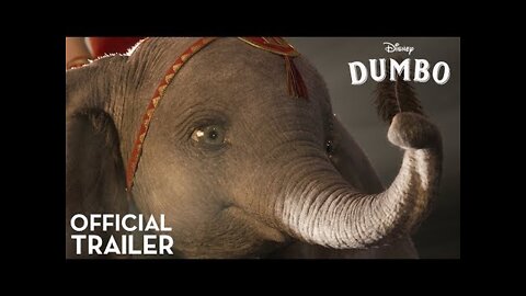Dumbo (2019) | Official Trailer