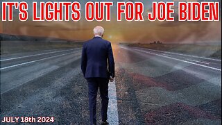 It's Lights Out For Joe Biden