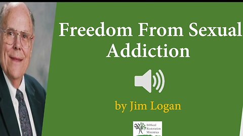 (Audio) Dad Conf. 17: Freedom From Sexual Sins by Jim Logan