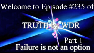 TRUTH by WDR - Failure is Not an Option - Part 1