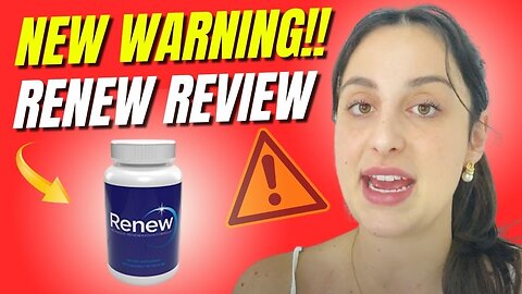 RENEW REVIEW - ⚠️((URGENT WARNING !!))⚠️ - Renew Really Works? Renew Supplement - Renew Weight Loss