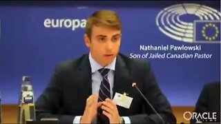 NATHANIEL PAWLOWSKI TESTIFIED TODAY IN THE EUROPEAN PARLIAMENT ABOUT THE TYRANNY IN CANADA