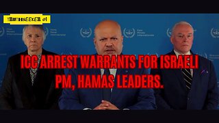 ICC applies for arrest warrants for Israeli Prime Minister, Hamas Leaders.