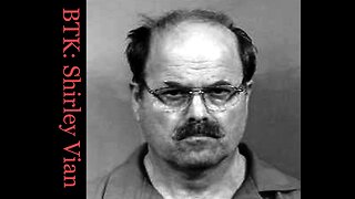 Serial Killer Dennis Rader Confession- Shirley Vian