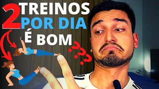 🏋🏃 Posso treinar DUAS VEZES ao DIA? 😱 Treinar duas vezes ao dia FAZ MAL? (Treinar 2x por dia)