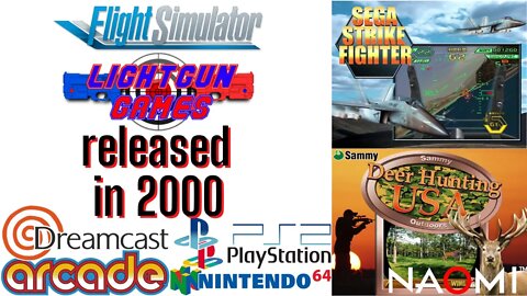 Year 2000 released games - Flight Simulator and Light Gun Games