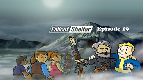 Let's Play Fallout Shelter Episode 19: Two missions on a price of one