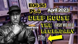 The Time Machine Sessions E04 S5 Pt 4 | Deep House/House