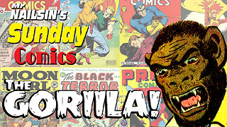 Mr Nailsin's Sunday Comics: The Gorilla