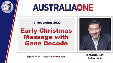 AustraliaOne Party - Early Christmas Message with Gene Decode (13 November 2023)